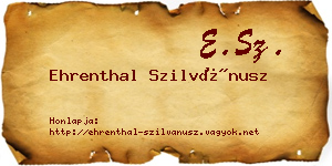 Ehrenthal Szilvánusz névjegykártya